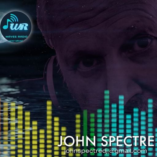 JOHN SPECTRE for Waves Radio #72