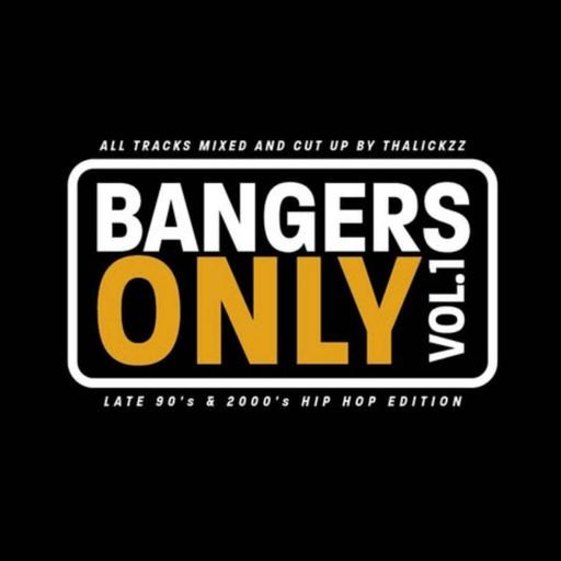 thaLiCKzz - Bangers Only Vol. 1