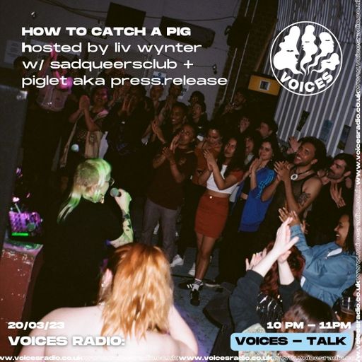 How To Catch A Pig - 20/03/23