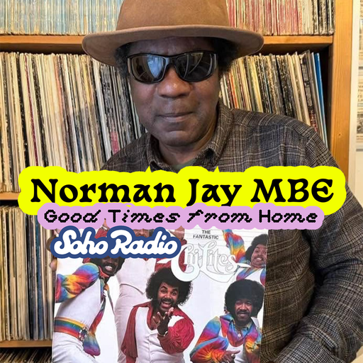 Good Times from Home - Norman Jay MBE (05/04/2026)