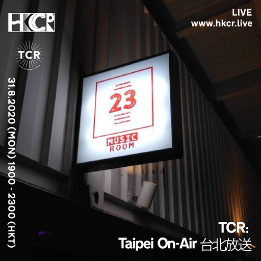 TCR: Nathan at Taipei-On-Air 台北放送 - 31/08/2020