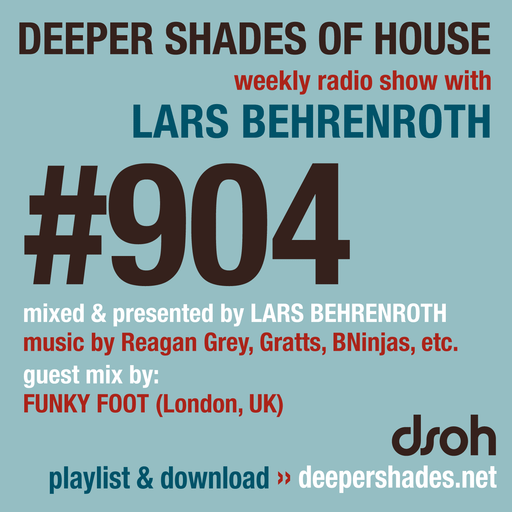 DSOH #904 Deeper Shades Of House w/ guest mix by FUNKY FOOT