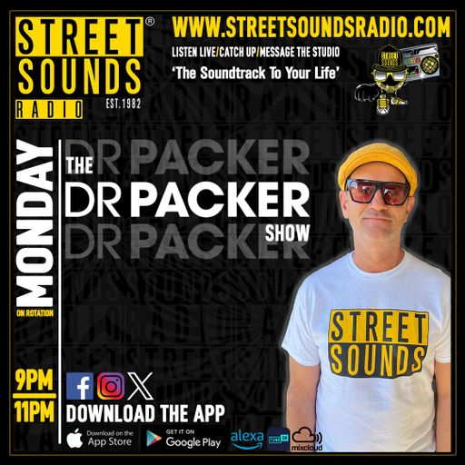 The Dr Packer Show with Dr Packer on Street Sounds Radio 2100-2300 13/04/2026