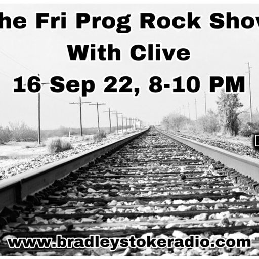 The Fri Prog Rock Show With Clive - 16th September 2022