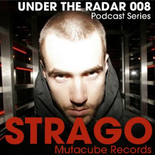 Under The Radar 008: Strago