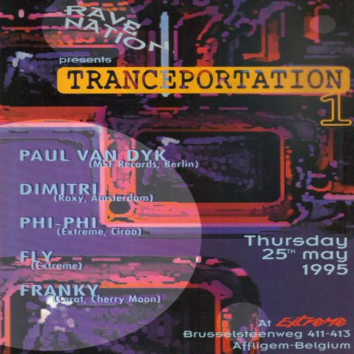 Phi-Phi at "Tranceportation 1" @ Extreme (Affligem-Belgium) - 25 May 1995