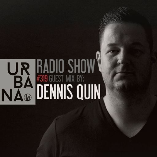 Urbana Radioshow con David Penn Capítulo #319 - ESPAÑOL - INVITADO: DENNIS QUIN