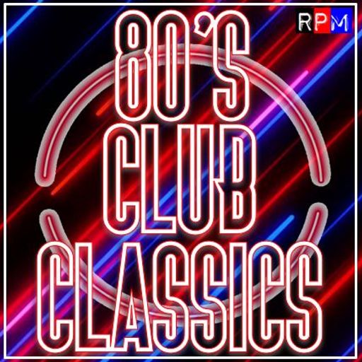 80's CLUB CLASSICS : 04 *SELECT EARLY ACCESS*