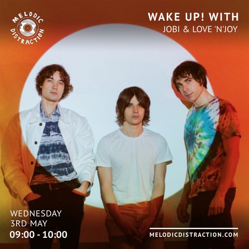 Wake Up! With Jobi (3rd May '23)