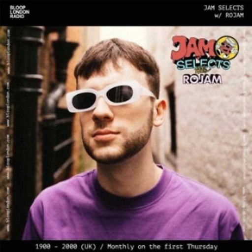 JAM SELECTS w/ ROJAM - 05.03.26