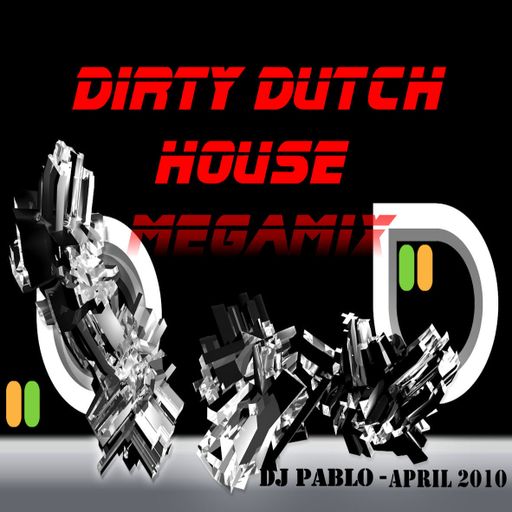 Dutch House Megamix Vol. I