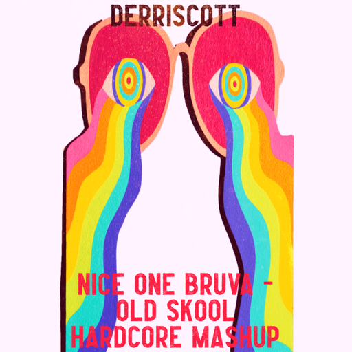 Nice One Bruva - Old Skool Hardcore Mashup ... x