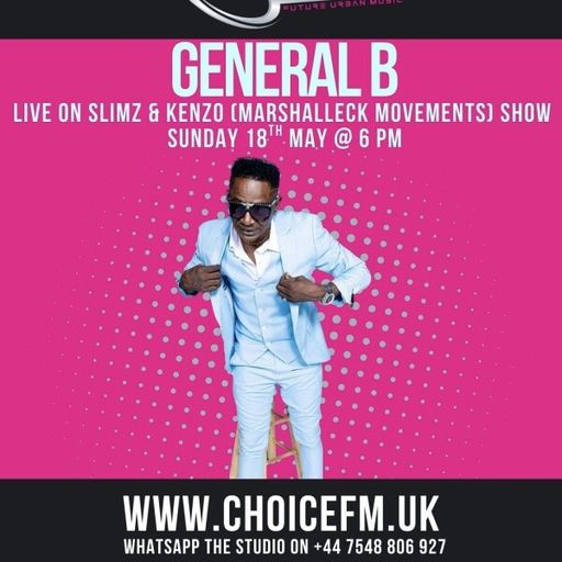 ChoiceFMUK - SLIMZ AND KENZO WITH SPECIAL GUEST GENERAL B  18/05/2025