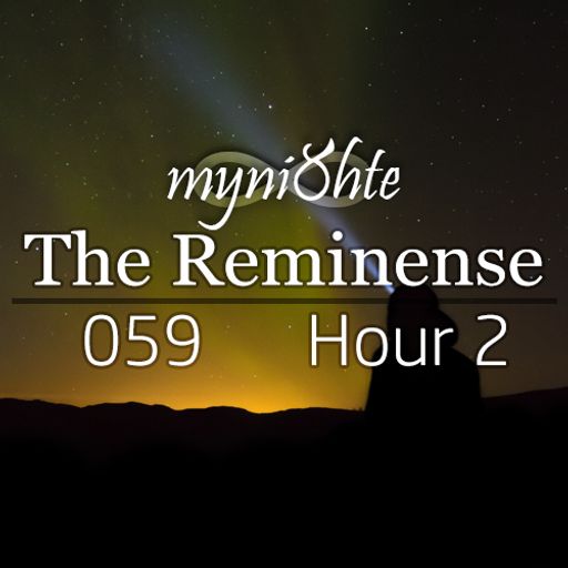 The Reminense 059 - Hour 2
