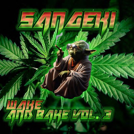 WAKE & BAKE VOL. 3