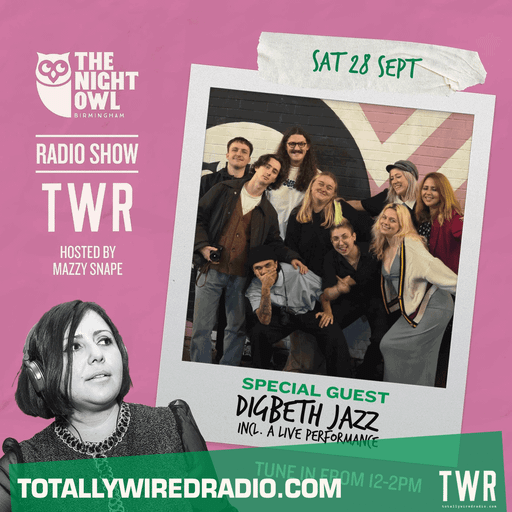 The Night Owl Show ~ Mazzy Snape w/ Digbeth Jazz ~ 28.09.24 #live