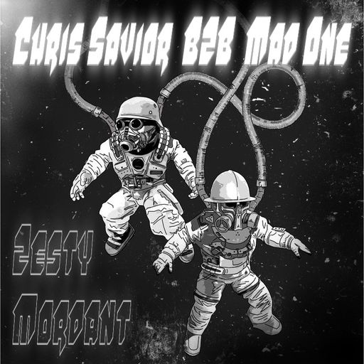 CHRIS SAVIOR B2B MAD ONE - ZESTY MORDANT