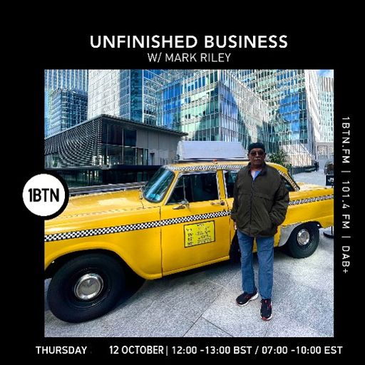 Unfinished Business w/ Mark Riley - 12.10.23
