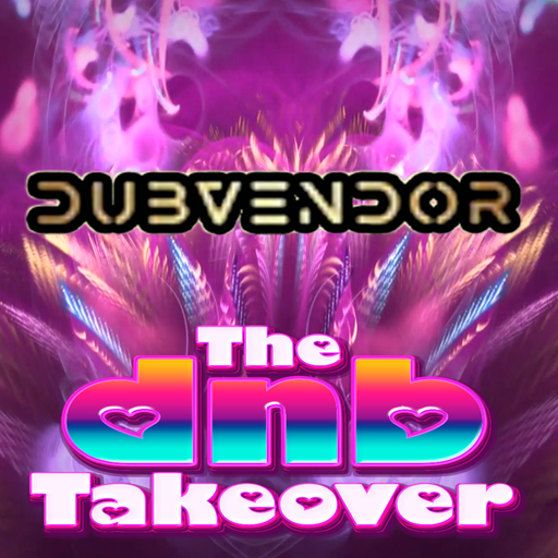 The DnB Takeover 010 - DubVendor - May '25
