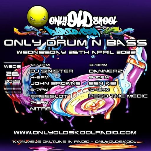 Dj-Sinister - Live on Only Old Skool Radio - 26-04-2023