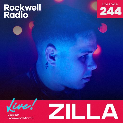 ROCKWELL LIVE! ZILLA @ VEZASUR - SEP 2023 (EP. 244)