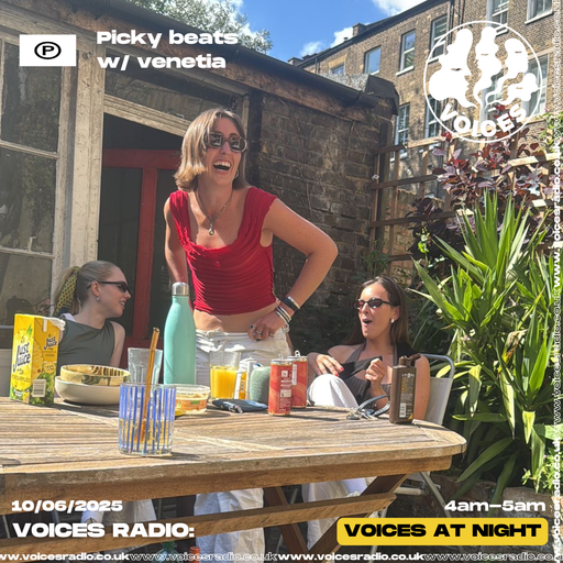 Picky Beats w/ Venetia 10/06/2025 - [Voices Radio]