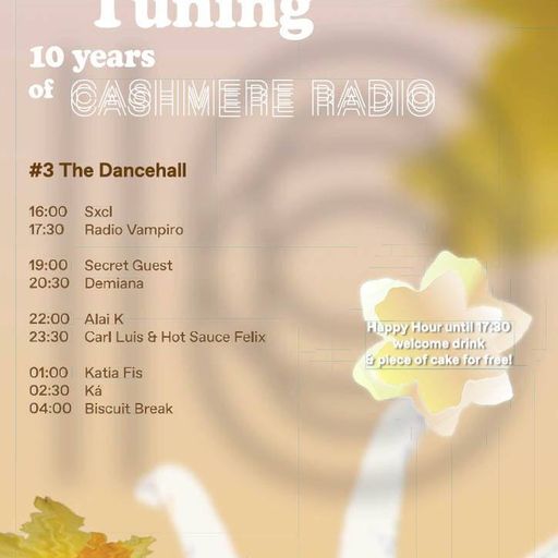 Fine Tuning: 10 Years Of Cashmere Radio THE DANCEHALL w/ Ká 23.05.2025