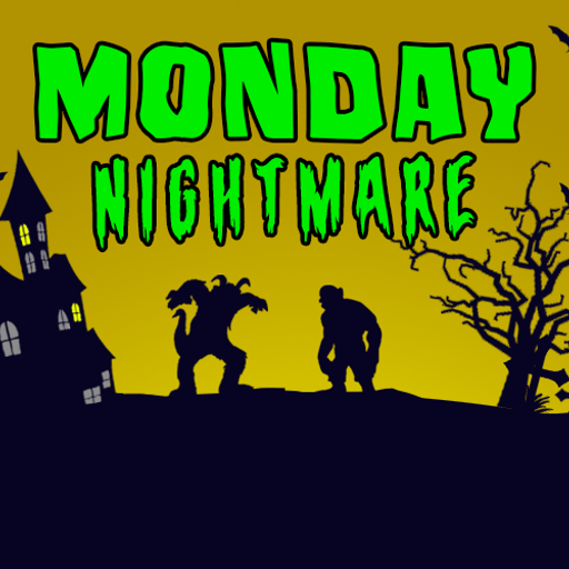 The Monday Nightmare First Broadcast 26.08.19