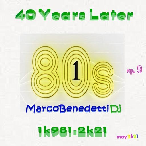 40 Years Later 1k981-2k21 ep. 9