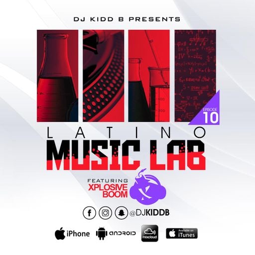 Latino Music Lab EP. 10 ((Ft. DJ Xplosive))