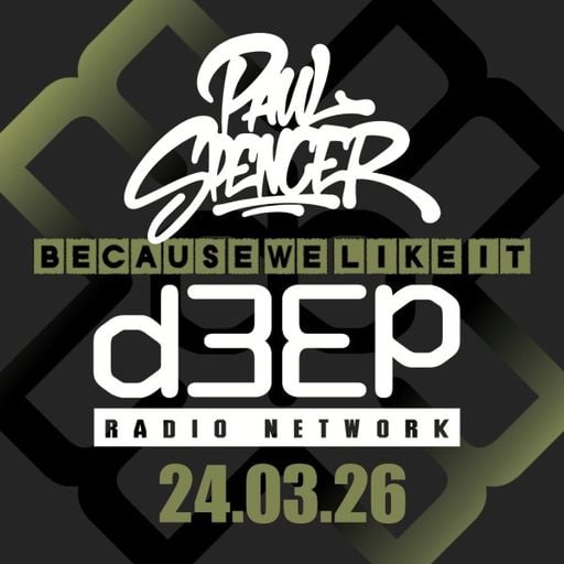 Paul Spencer - Because We Like It (24/03/26)