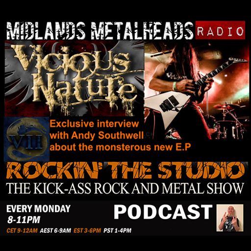 Rocking the studio interview with Andy Southwell from Birmingham legends Vicious Nature.