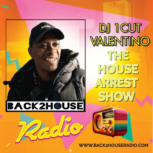 Episode 49: 1 Cut Valentino presents: House Arrest 19th February 2025