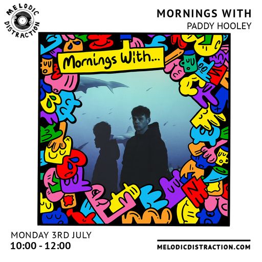 Mornings with Paddy Hooley (July '23)
