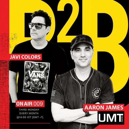 Javi Colors X Aaron James - B2B Producer Series Ep.5 - UMT.radio