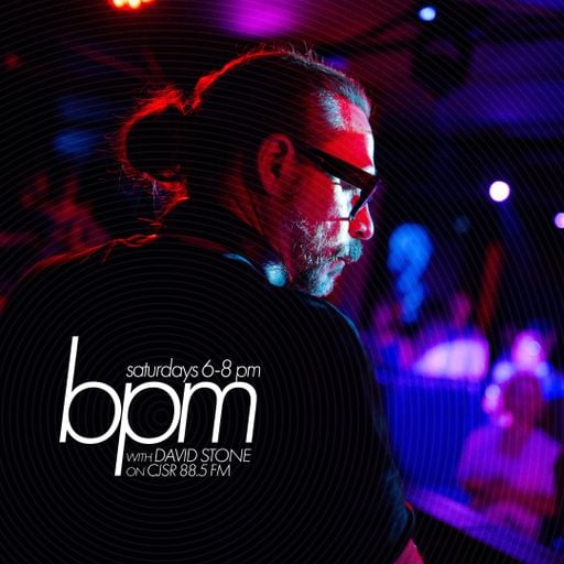 BPM with David Stone on CJSR 88.5 FM : July 5, 2025