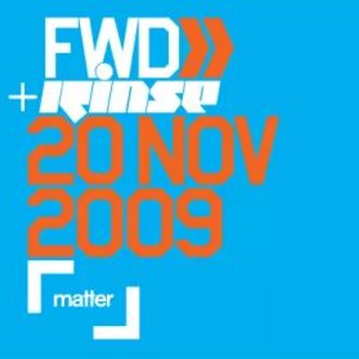 Skream & Benga - FWD & Rinse - Matter - 20.11.2009