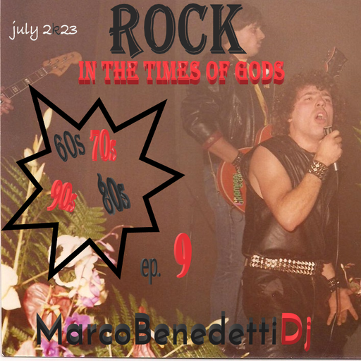 ROCK IN THE TIME OF GODS # 9