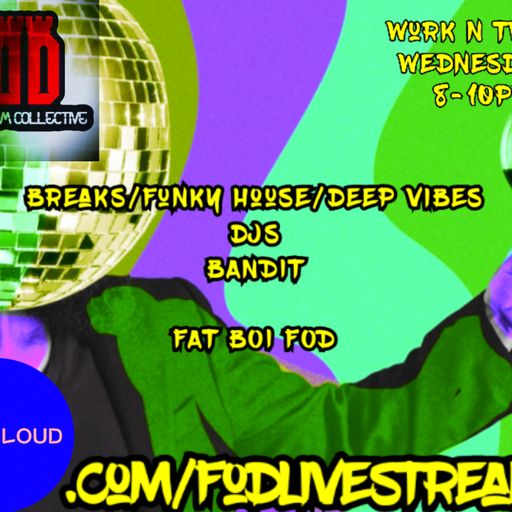 FODDIN WURK N TWURK WEDNSDAYS- dj FAT BOI FOD