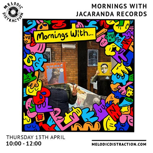 Mornings with Jacaranda Records (13th April '23)