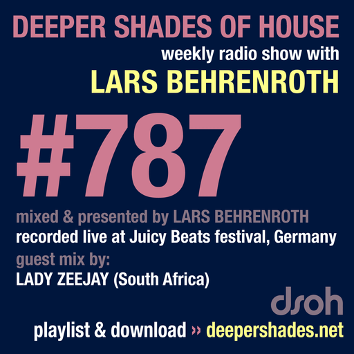 Deeper Shades Of House #787 w/ exclusive guest mix by LADY ZEEJAY