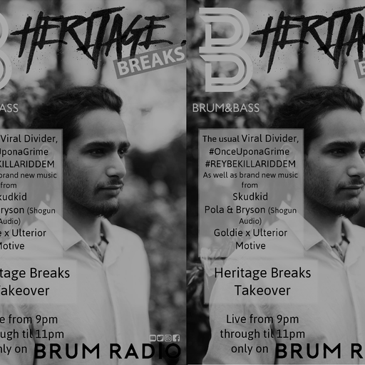 Heritage Breaks Takeover #2 // Brum & Bass show with Danny de Reybekill (23/02/2017)