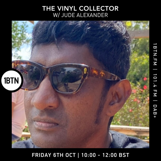 The Vinyl Collector with Jude Alexander & Andrew Sant - 06.10.23