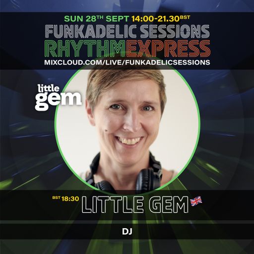Little Gem - Funkadelic Sessions - RHYTHM EXPRESS - 28-SEP-2025