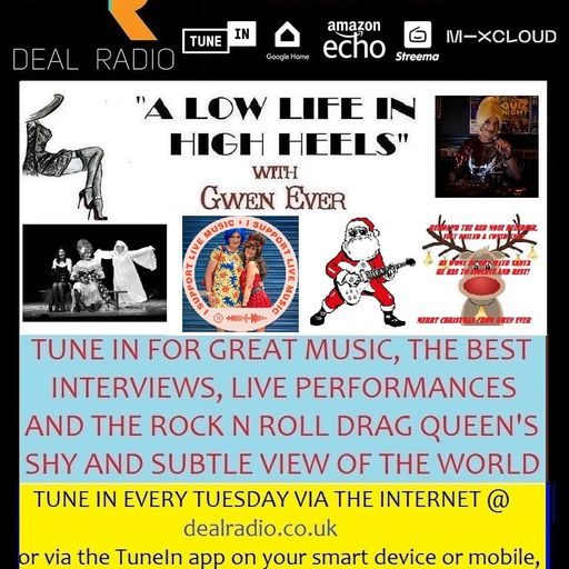 A LOW LIFE IN HIGH HEELS WITH GWEN EVER RADIO SHOW 19TH DECEMBER 2023 EDITION