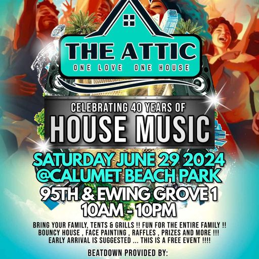 A Day At The Attic Picnic - 40 Years Of House -29 June 2024
