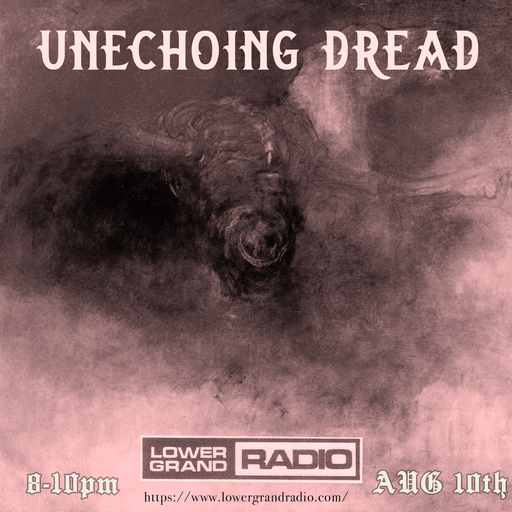 Unechoing Dread 8.12