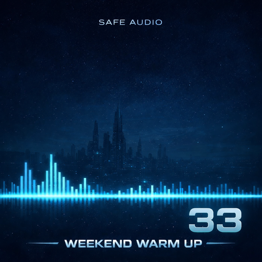 Weekend Warm Up 33 - Safe Audio on DBS [13.03.2026]