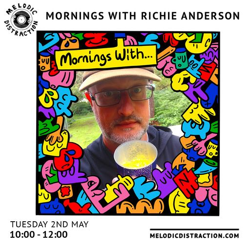 Mornings With Richie Anderson (2nd May '23)