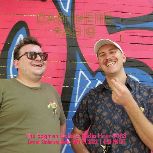The Eggman Gallery Radio Hour #083 w/ Harad Davies live 21.05.2022